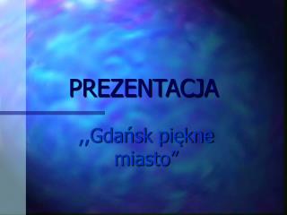 PREZENTACJA