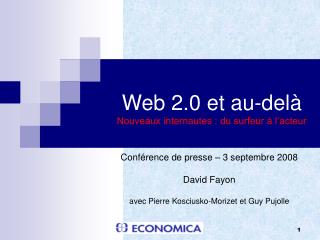 Web 2.0 et au-delà Nouveaux internautes : du surfeur à l’acteur