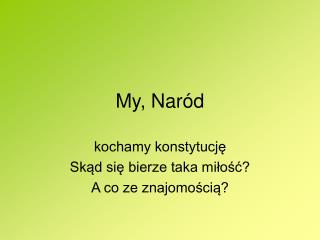 My, Naród