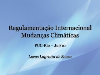 Regulamentação Internacional Mudanças Climáticas