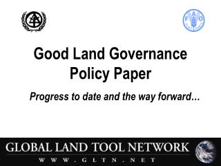 Good Land Governance Policy Paper