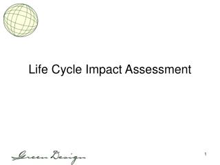 Life Cycle Impact Assessment