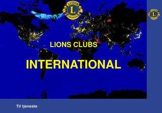 LIONS CLUBS INTERNATIONAL