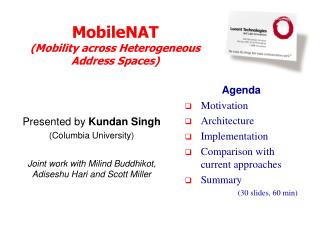 MobileNAT (Mobility across Heterogeneous Address Spaces)