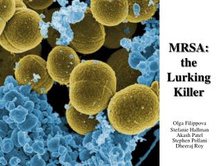 MRSA: the Lurking Killer