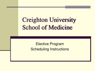 Creighton University School of Medicine