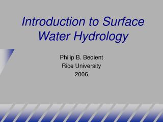 Introduction to Surface Water Hydrology