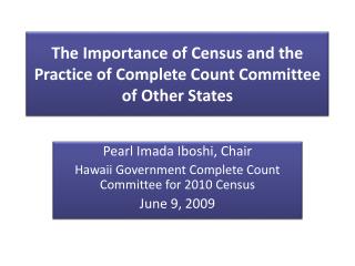 The Importance of Census and the Practice of Complete Count Committee of Other States