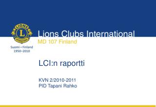 LCI:n raportti KVN 2/2010-2011 PID Tapani Rahko