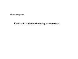 Konstruktiv dimensionering av murverk