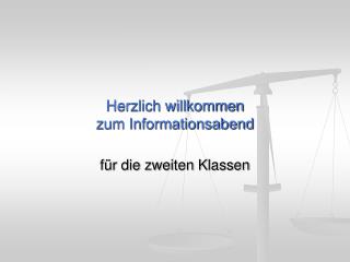 Herzlich willkommen zum Informationsabend