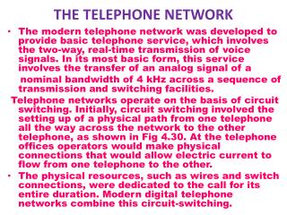 THE TELEPHONE NETWORK