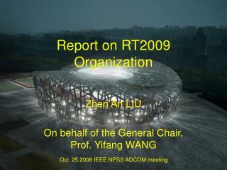 Report on RT2009 Organization