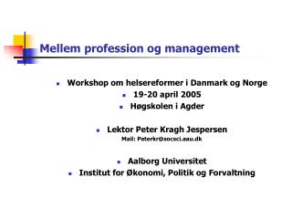 Mellem profession og management