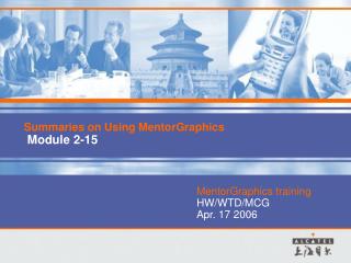 Summaries on Using MentorGraphics Module 2-15