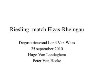 Riesling: match Elzas-Rheingau