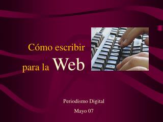 Cómo escribir para la Web