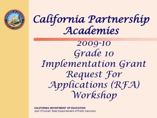 2009-10 Grade 10 Implementation Grant Request For Applications (RFA) Workshop