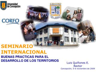 SEMINARIO INTERNACIONAL BUENAS PRACTICAS PARA EL DESARROLLO DE LOS TERRITORIOS