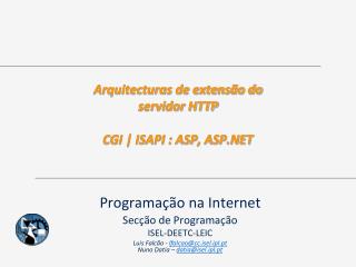 Arquitecturas de extensão do servidor HTTP CGI | ISAPI : ASP, ASP.NET