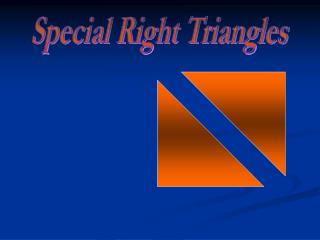 Special Right Triangles