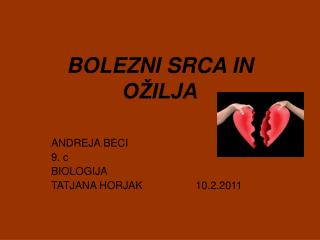 BOLEZNI SRCA IN OŽILJA