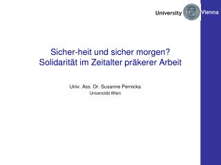 Sicher-heit und sicher morgen? Solidarität im Zeitalter präkerer Arbeit