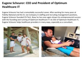 Eugene Scheurer: CEO and President of Optimum Healthcare IT