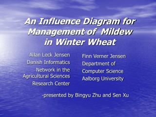 An Influence Diagram for Management of Mildew in Winter Wheat