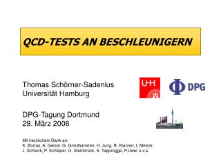 QCD-TESTS AN BESCHLEUNIGERN