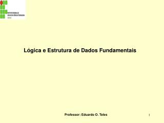 Lógica e Estrutura de Dados Fundamentais