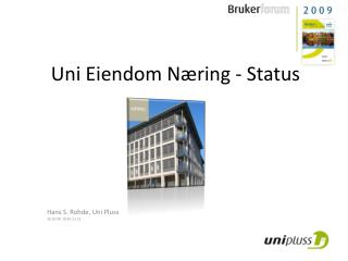 Uni Eiendom Næring - Status