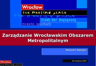 Zarządzanie Wrocławskim Obszarem Metropolitalnym