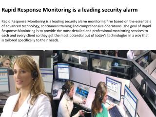 Rapid Response Monitoring is a leading security alarm
