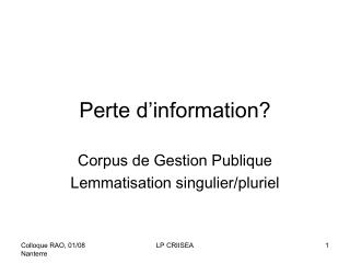 Perte d’information?