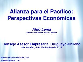 Alianza para el Pacífico: Perspectivas Económicas