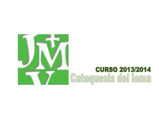 Catequesis del lema