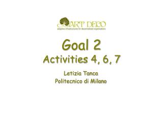 Goal 2 Activities 4, 6, 7