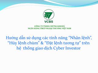 CÔNG TY TNHH CHỨNG KHOÁN NGÂN HÀNG TMCP NGOẠI TH ƯƠ NG VIỆT NAM