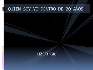 QUIEN SOY YO DENTRO DE 20 AÑOS