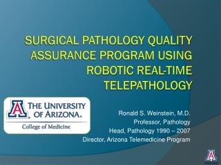 Surgical Pathology Quality Assurance Program Using Robotic Real-time Telepathology