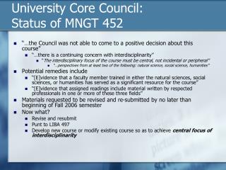 University Core Council: Status of MNGT 452