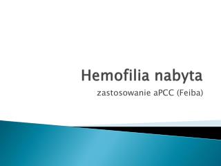 Hemofilia nabyta