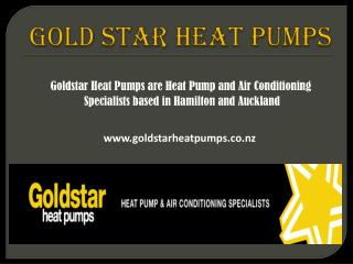 Heat Pump Specialists in Auckland, Hamilton and Waikato.