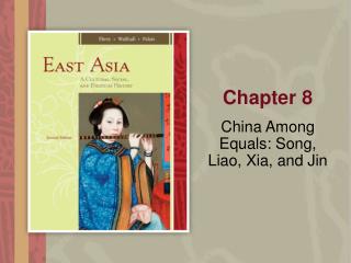 China Among Equals: Song, Liao, Xia, and Jin