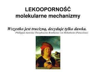 Wszystko jest trucizną, decyduje tylko dawka.