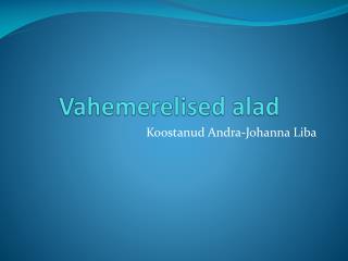 Vahemerelised alad