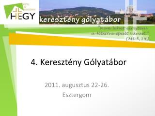 4. Keresztény Gólyatábor