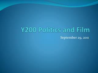 Y200 Politics and Film