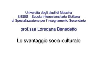 Condizioni di svantaggio socio-ambientale della famiglia